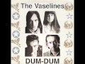 The Vaselines - Bitch