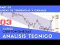 Curso aprende a invertir en Criptomonedas Análisis técnico p.3  Líneas de tendencia y Canales