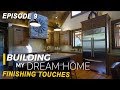 EP 9 Building My Dream Home - Finishing Touches, Kitchen Ideas, Tile Flooring, Reclaimed Wood Trim EP 9 Building My Dream Home - Finishing Touches, Kitchen Ideas, Tile Flooring, Reclaimed Wood Trim