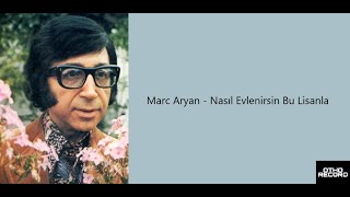 Marc Aryan - Nasıl Evlenirsin Bu Lisanla (Plak Kayıt) Resimi