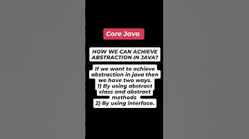 "Achieving Abstraction in Java: Abstract Classes vs Interfaces"