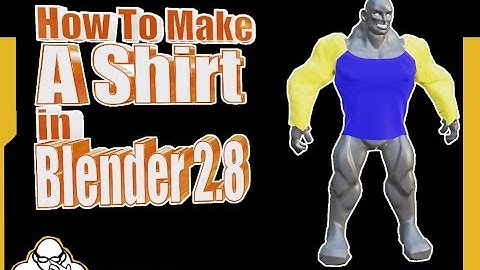 How to Make A Shirt In Blender 2.8 Tutorial
