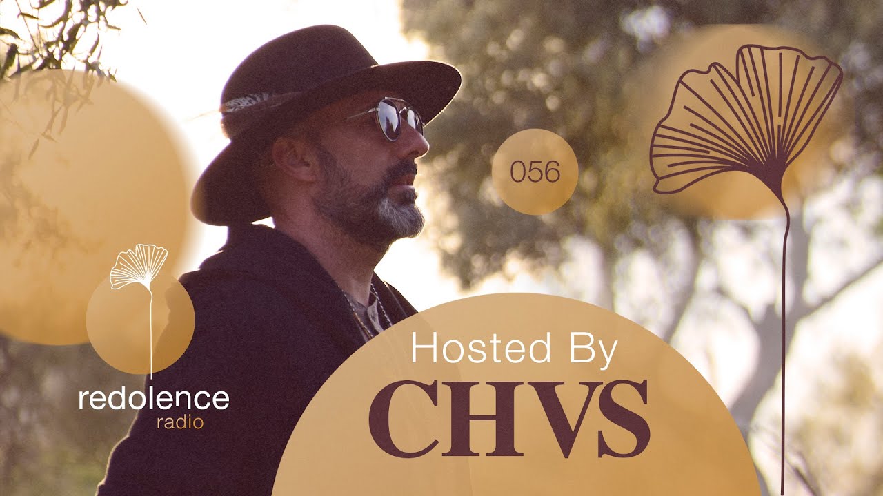 CHUS | Redolence Radio 056