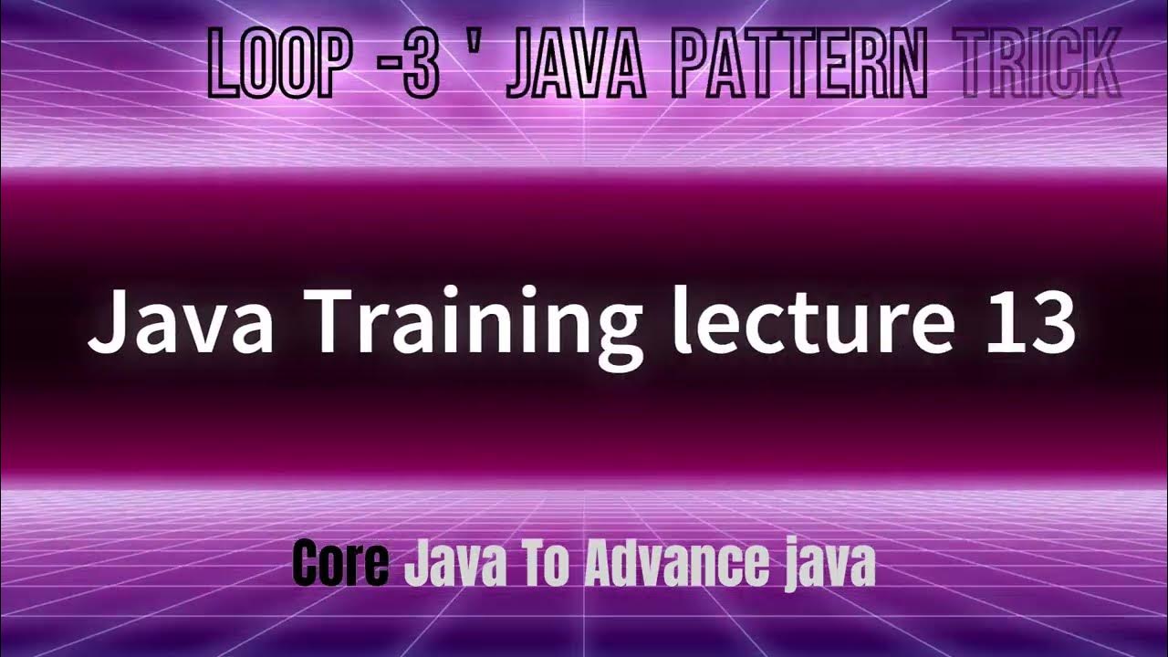 Lec 13 》(Java pattern trick ) Java Tutorial for beginner (Hindi ...
