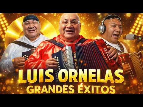 LUIS ORNELAS – GRANDES ÉXITOS 🔥 Lo Mejor De Lo Mejor
