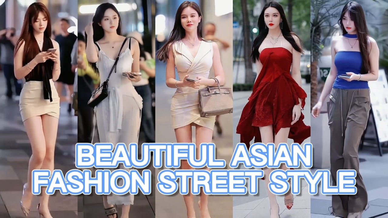 TOP Beautiful Chinese Girl | Chinese Street Fashion eps.94