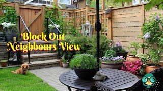 How to Block Out Neighbours View of My Yard? Screening Cheap Ways to Block Neighbors View screenshot 4