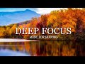 Deep Focus Music To Improve Concentration - 12 Hours of Ambient Study Music to Concentrate #145