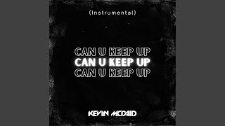 Can U Keep Up (Instrumental Version)