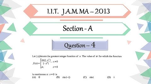 IIT JAM 2013 Mathematics solutions |  Question 4 | Real Analysis | Continuity of Piece wise function