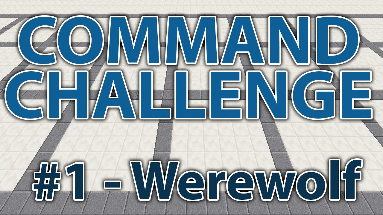 Become a Werewolf! - Command Challenge #1 - YouTube