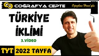 Türki̇ye İkli̇mi̇ 3 - Türki̇yede İkli̇m Ti̇pleri̇ Tyt Coğrafya