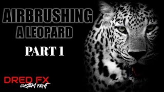 AIRBRUSHING A LEOPARD  STEP BY STEP PART 1