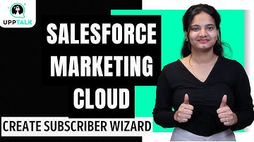 Create Subscriber Wizard in SFMC | SFMC Training | SFMC Tutorial | SFMC Classes | UppTalk