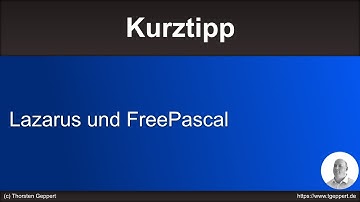 Kurztipp: Lazarus und FreePascal