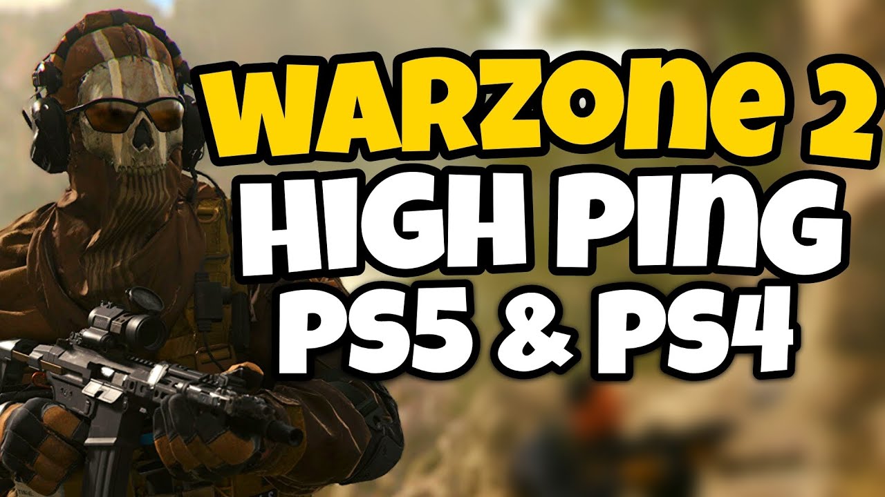 How To Fix COD Warzone High Ping & Network Lag on PS5 & PS4 | Warzone 2 Packet Loss on or PS4 - YouTube