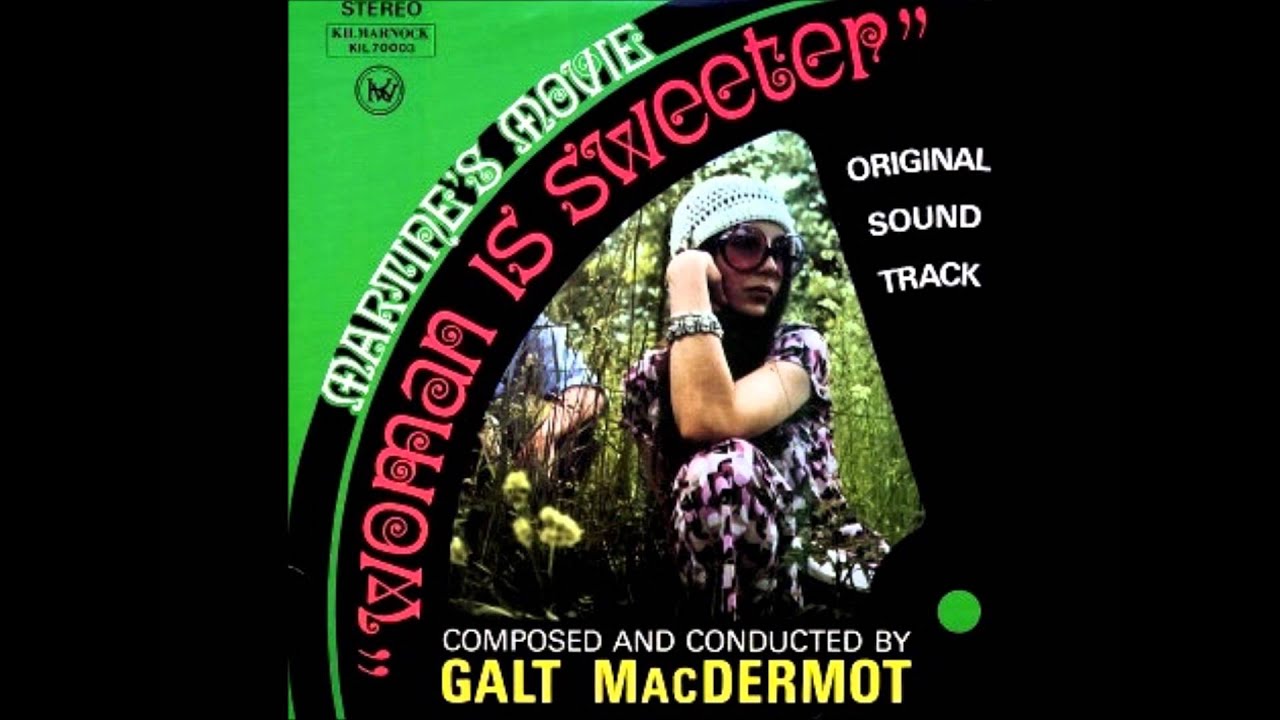 (Canada 1969) Galt MacDermot - Woman Is Sweeter
