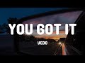 Vedo - You Got It (Lyrics)