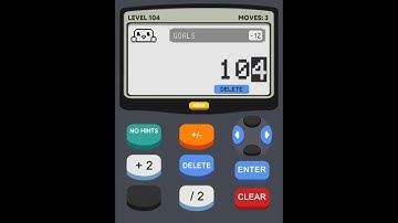Calculator 2 The Game Level 104 Solution