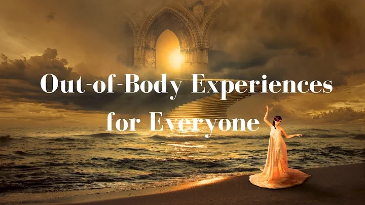 Out-of-Body Experiences for Everyone