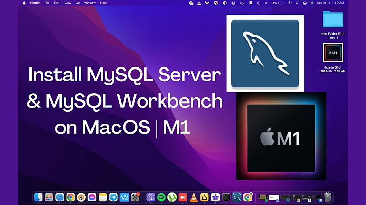 Hướng dẫn can we install mysql in mac m1? - chúng ta có thể cài đặt mysql trong mac m1 không?