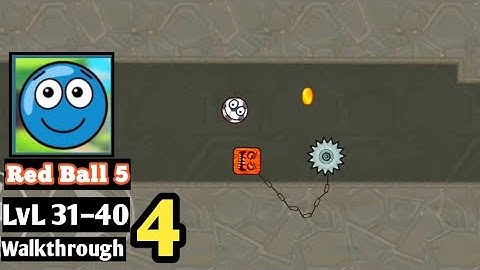 Red Ball 5 Gameplay lvl 31-40 Walkthrough Part 4 (ios, Android)