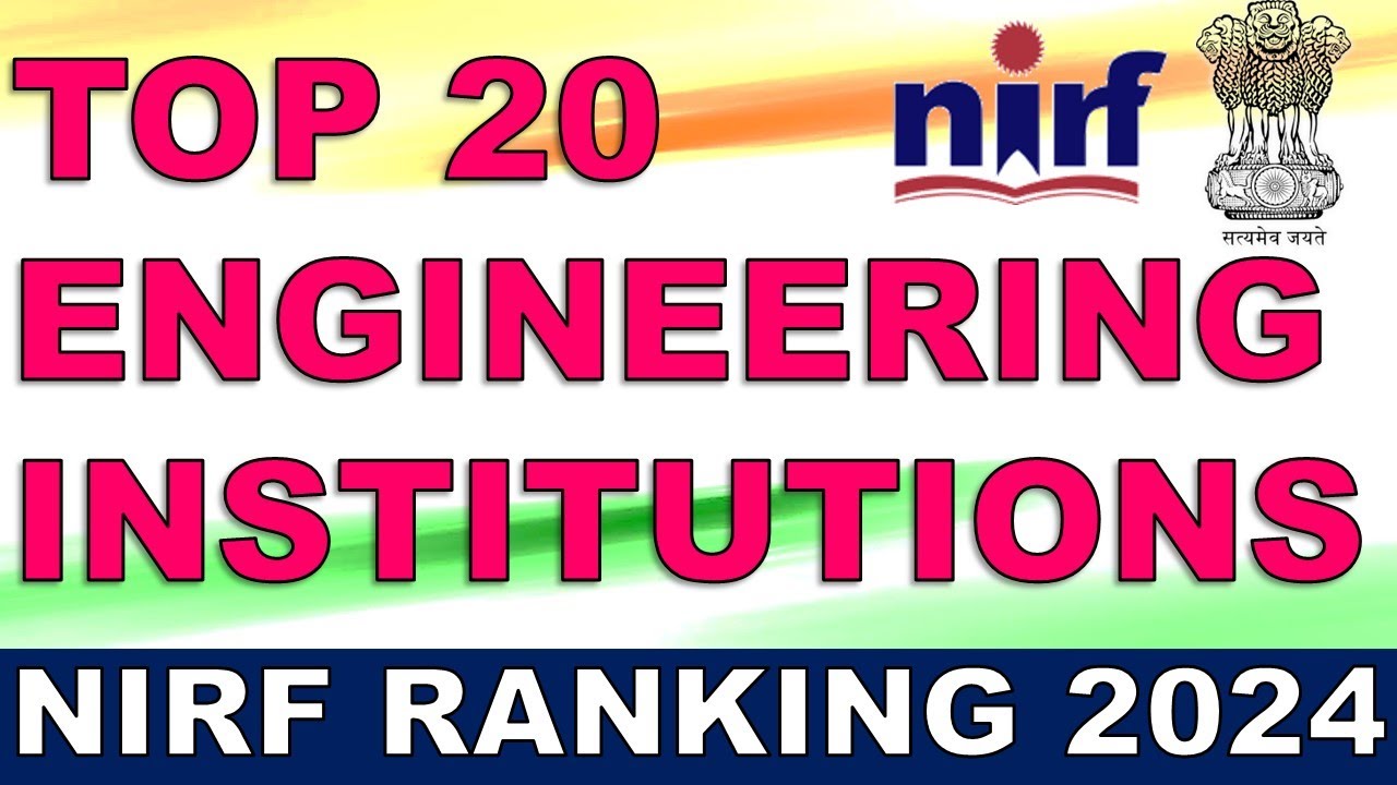 Best Engineering Colleges of India 2024 NIRF | Top Engineering Colleges ...