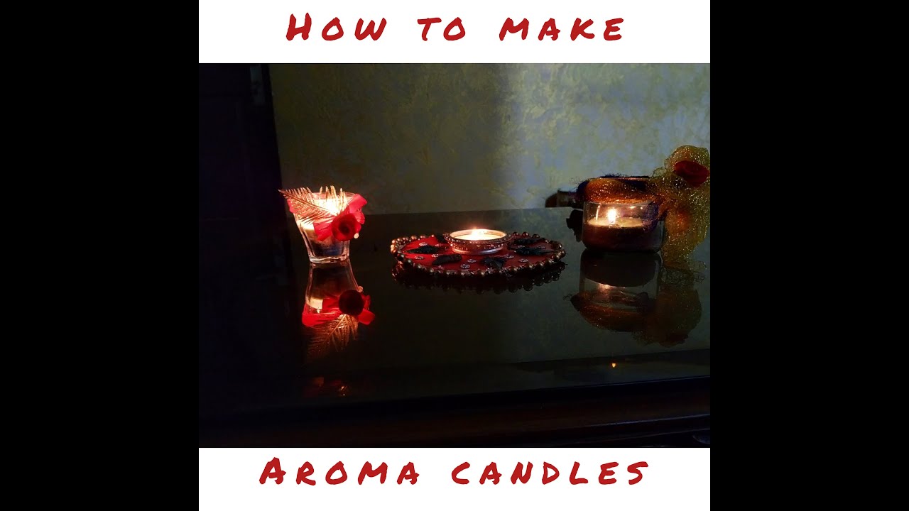 How to make Aroma candles How to make scented candles YouTube