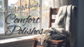 Comfort polishes - Nail Polish Collab