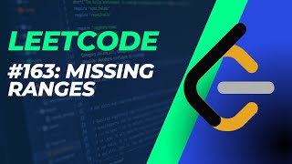 Leetcode 163 Easy: Missing Ranges (Python)
