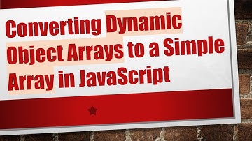 Converting Dynamic Object Arrays to a Simple Array in JavaScript