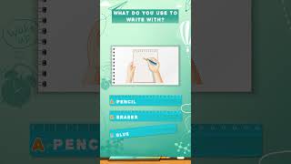 Brainy Challenge: What do you use to write with? #quizforchildren