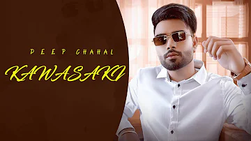 Kawasaki (Lyrical Video) | Deep Chahal | Latest Punjabi Songs 2022