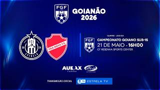 ESTRELA X VILA NOVA | CAMPEONATO GOIANO SUB-15 - QUARTAS - JOGO IDA