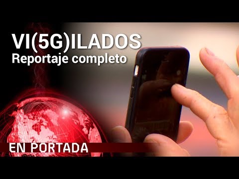 'Vi(5G)ilados' COMPLETO | En Portada