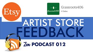 NEW ETSY STORE Review - Grassroots 406 - Zen Podcast 012