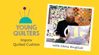 Improv Cushion by Chris English for Young Quilters