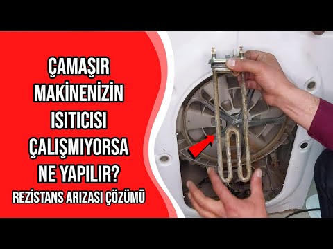 Çamaşır Makinemin Isıtıcısı Çalışmıyor - Isıtma Yapmıyor - Diyorsanız Ne Yapılır (Rezistans Tamiri)