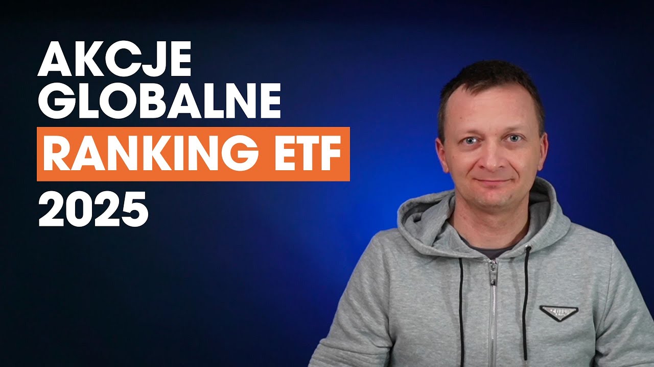 RANKING ETF na akcje globalne 2025