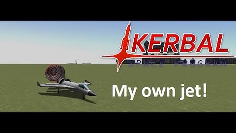 Building my own jet! | Kerbal Space Program