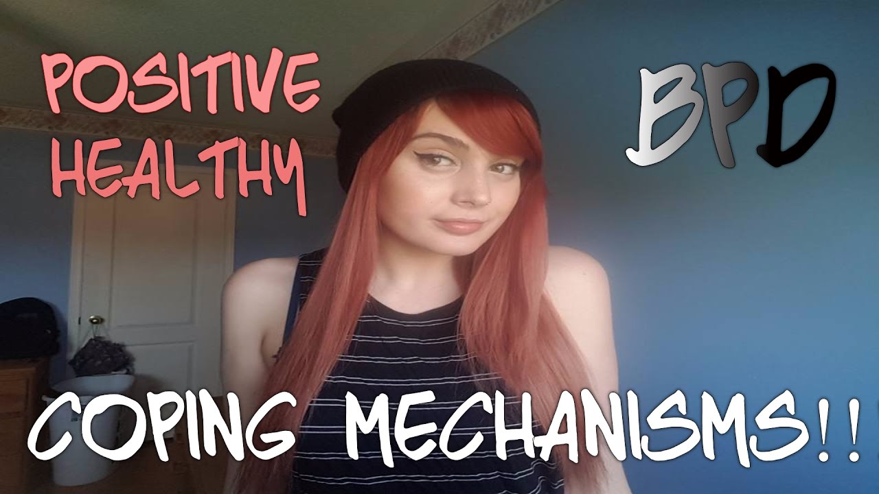 POSITIVE COPING MECHANISMS TO TREAT BPD!!