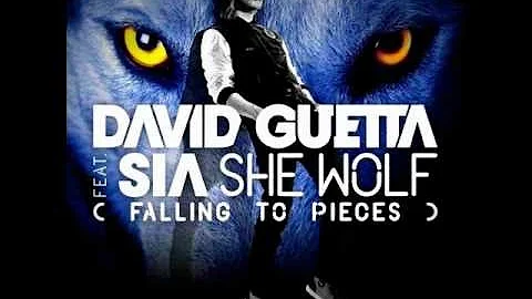 David Guetta Ft. Sia She Wolf (Falling To Pieces)