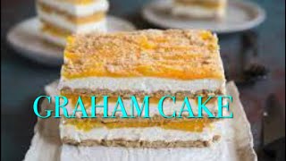 GRAHAM CAKE By Simply Filcantuges