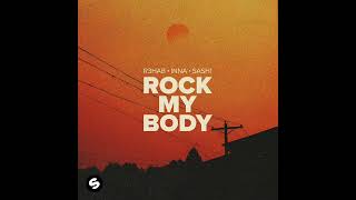 R3HAB x INNA x SASH! - Rock My Body  Resimi