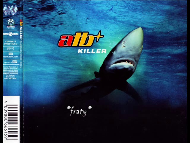 Atb - Killer (Video Edit) 1999
