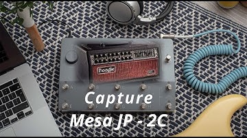 Quad Cortex Mesa JP-2C Capture