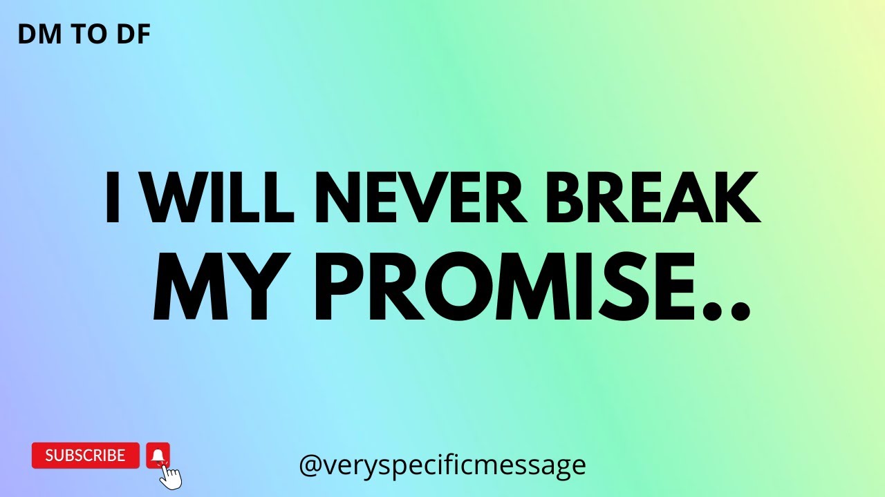 DM TO DF 💌 " I Will Never Break My Promise..." Twin Flames Message ...