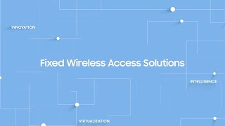 [Chipset & RAN Solutions] Fixed Wireless Access Solutions