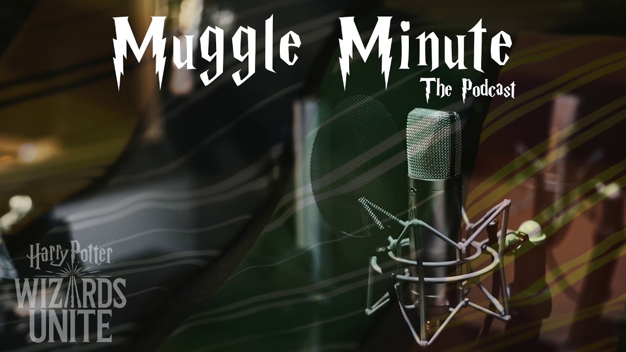 Muggle Minute Ep. 1: Wizards Unite PvP, Spoofing, 5G and Samsung