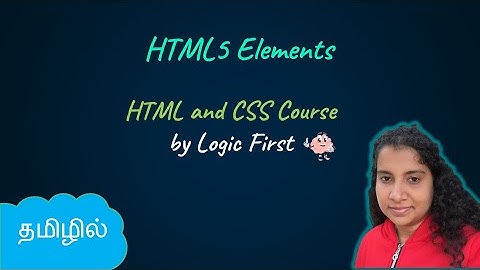 HTML5 Elements | nav, header, section, aside | HTML and CSS Course | Logic First Tamil